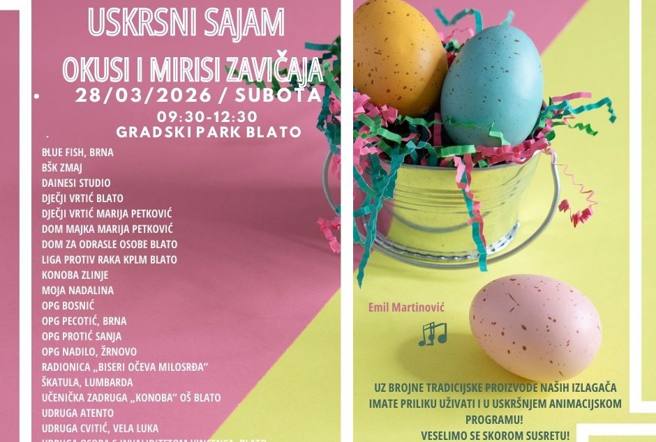 Okusi mirisi zavičaja - Uskrsni sajam u Blatu (28.03. u 9:30, Gradski park Blato)