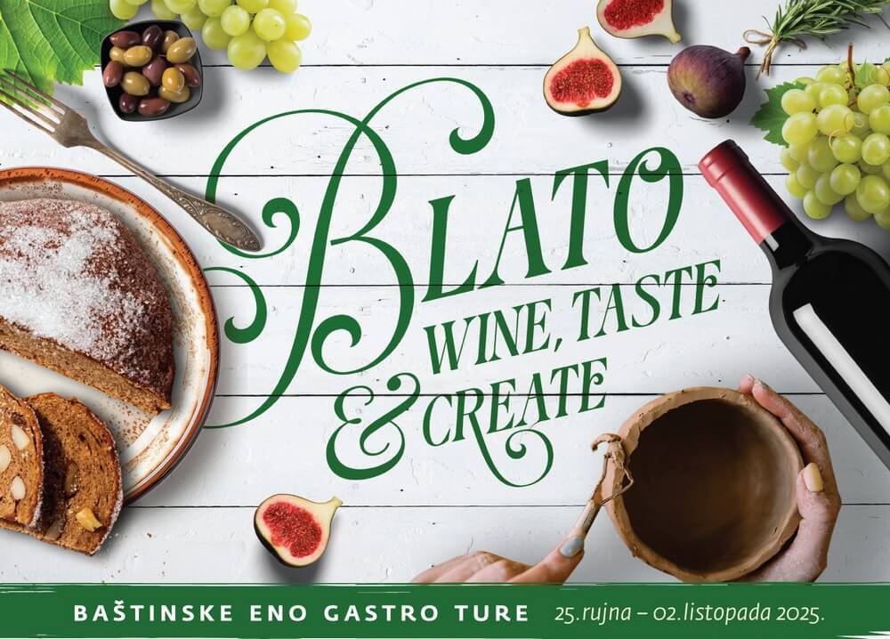 Baštinske eno-gastro ture/ Heritage Wine Tours "Blato Wine, Taste & Create" 25.09 - 02.10.